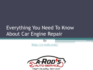 Everything You Need To Know About Car Engine Repair