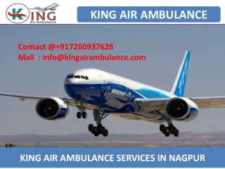 Hire Most Affordable King Air Ambulance Service in Nagpur and Bhopal