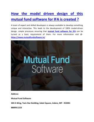 How the model driven design of this mutual fund software for IFA is created ?