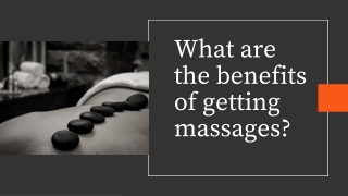 What are the Benefits of Getting Massage in Naga City