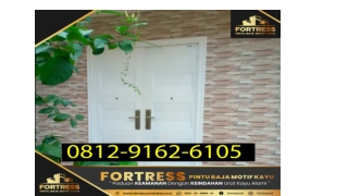 0812-9162-6107 (FORTRESS), harga pintu minimalis, pintu minimalis, pintu minimalis putih, bogor