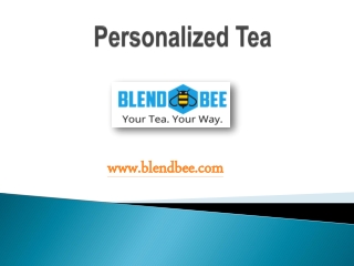Personalized Tea