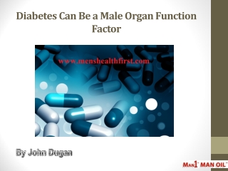 Diabetes Can Be a Male Organ Function Factor