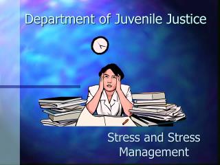 Department of Juvenile Justice