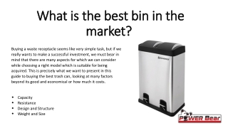 The best trash bin in the market