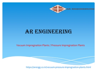 Vacuum Impregnation Plants & Pressure Impregnation Plants Manufacturer In India - ARENGG.CO.IN