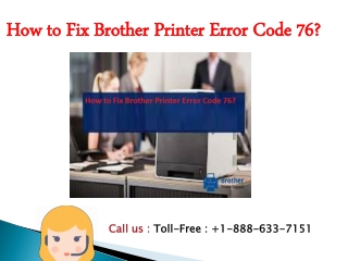 Comprehensive Guide To Fix Brother Printer Error Code 76