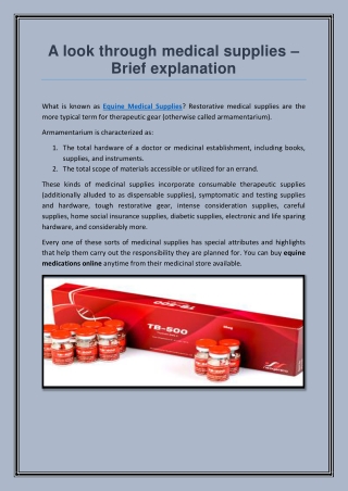 A look through medical supplies – Brief explanation
