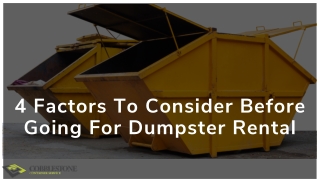 4 Factors To Consider Before Going For Dumpster Rental