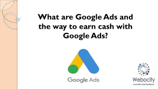 What Are Google Ads And The Way To Earn Cash With Google Ads