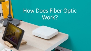 How does fiber optic work?