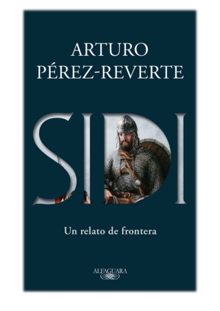 [PDF] Free Download Sidi By Arturo Pérez-Reverte