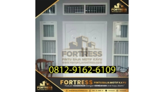 0812-9162-6105 (FOTRESS), pintu besi baja ringan, pintu dari baja, distributor pintu baja, Depok