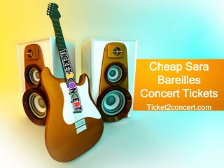 Sara Bareilles Concert Tickets from Ticket2Concert
