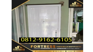 0812-9162-6107 (FORTRESS), jual daun pintu minimalis, harga pintu minimalis besi, harga pintu minimalis per meter, jakar