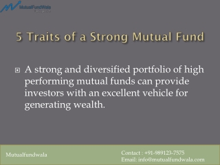 5 Traits of a Strong Mutual Fund