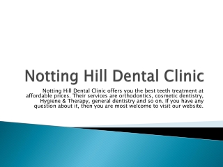 Notting Hill Dental Clinic - Pembridge Dental