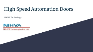 High speeds automation doors | Nivha Technologies