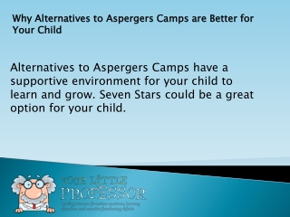Why Alternatives to Aspergers Camps are Better for Your Child