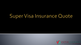 super visa insurance quote | Visitor assurance
