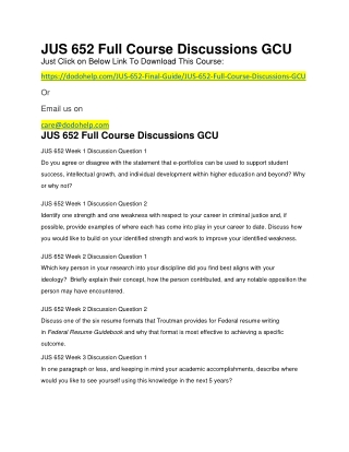 JUS 652 Full Course Discussions GCU