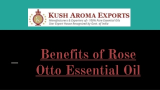 Benefits of Rose Otto Essential Oil