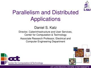 Parallelism and Distributed Applications