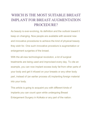 WHICH IS THE MOST SUITABLE BREAST IMPLANT FOR BREAST AUGMENTATION PROCEDURE?