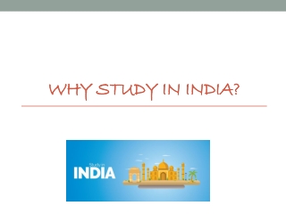 Why study in India?
