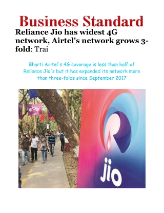 Reliance Jio has widest 4G network, Airtel's network grows 3-fold: Trai