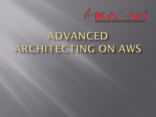 Advanced Architecting on AWS