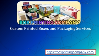 Choose The Best Custom Printed Boxes For Your Products