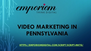 Video Marketing in Pennsylvania-Emporiomdigital