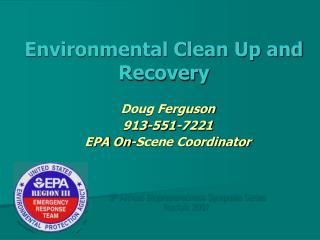 Environmental Clean Up and Recovery