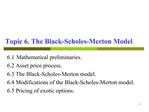 Topic 6. The Black-Scholes-Merton Model