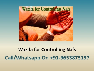 Wazifa for Controlling Nafs