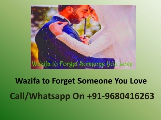 Wazifa to Forget Someone You Love