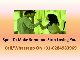 Spell To Make Someone Stop Loving You