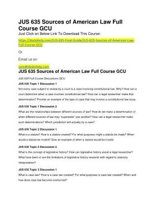 JUS 635 Sources of American Law Full Course GCU