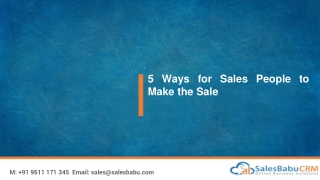 5 Ways for Sales People to Make the Sale