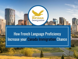 How French Language Proficiency Increase your Canada Immigration Chance