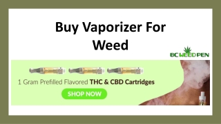 Buy Vaporizer For Weed