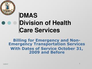 DMAS Division of Health Care Services