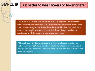 Is it better to wear boxers or boxer briefs?