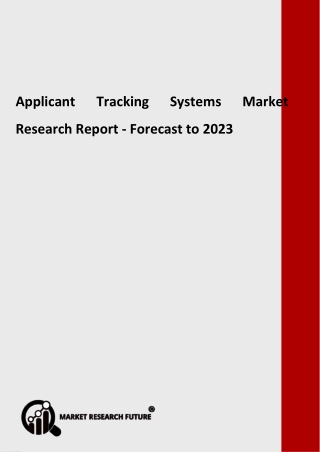 Applicant Tracking Systems Market Segmentation, Market Players, Trends 2023