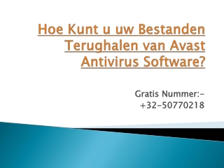Hoe Kunt u Uw Bestanden Terughalen Van Avast Antivirus Software?