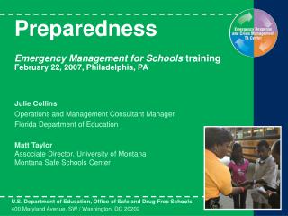 Preparedness Emergency Management for Schools training February 22, 2007, Philadelphia, PA