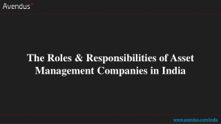 The Roles & Responsibilities of Asset Management Companies in India