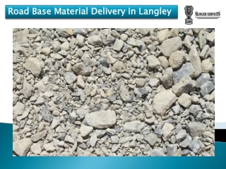 Road Base Material Delivery in Langley