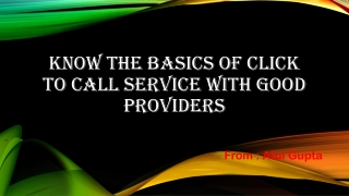 Know The Basics Of Click To Call Service With Good Providers